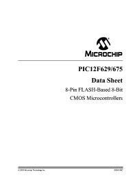 datasheet for PIC12F675
 by Microchip Technology, Inc.